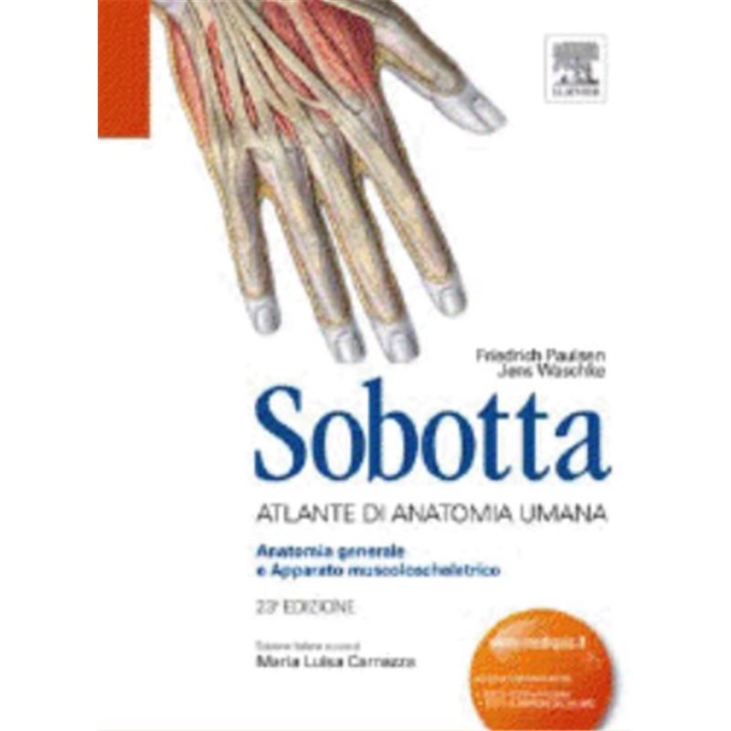 Sobotta - Atlante di Anatomia Umana Volume 1 - Anatomia generale e Apparato Muscoloscheletrico